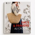 Livre Sacs et Paniers au Crochet Atelier Maille - modèles de sacs et paniers au crochet