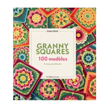 Couverture du livre Granny Squares 100 modèles de Diana Krenz, aux éditions de Saxe.
